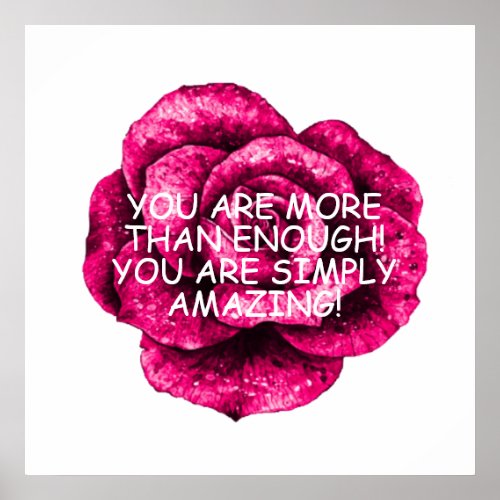 Encouragement love you are more than enough   poster