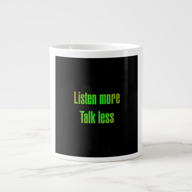 Encouragement Quote # 114 Giant Coffee Mug (Front)
