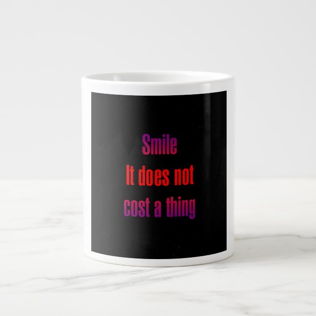 Encouragement Quote # 131 Giant Coffee Mug (Front)
