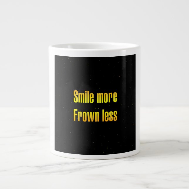 Encouragement Quote # 132 Giant Coffee Mug (Front)