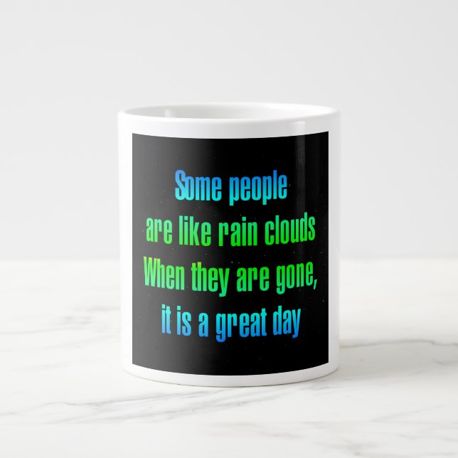 Encouragement Quote # 134 Giant Coffee Mug (Front)