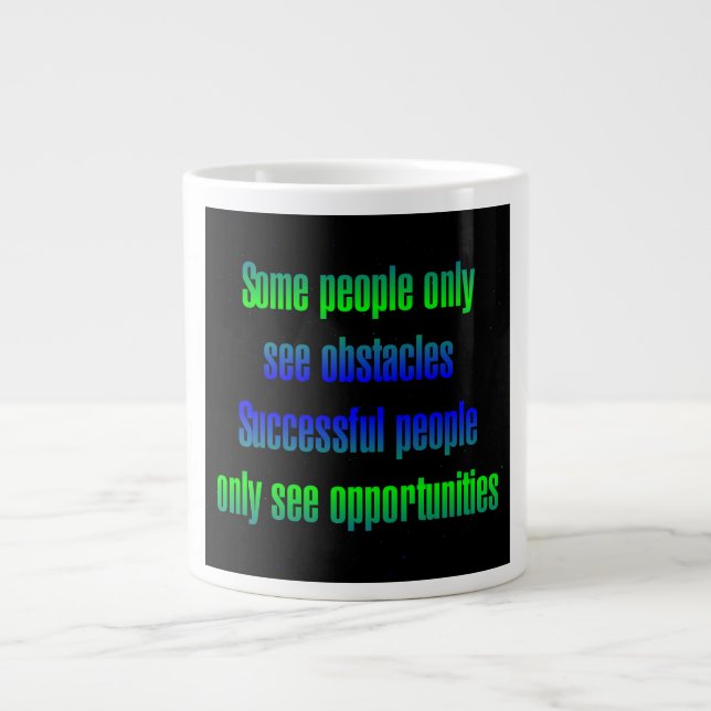 Encouragement Quote # 135 Giant Coffee Mug (Front)
