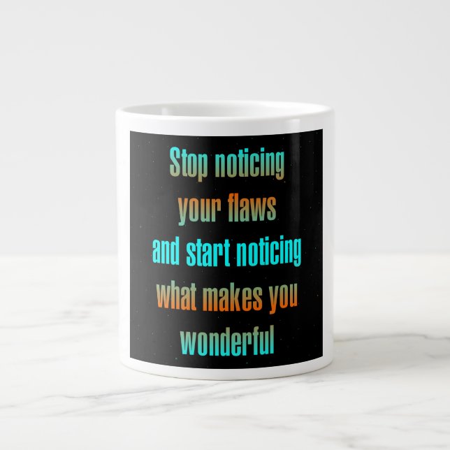 Encouragement Quote # 142 Giant Coffee Mug (Front)