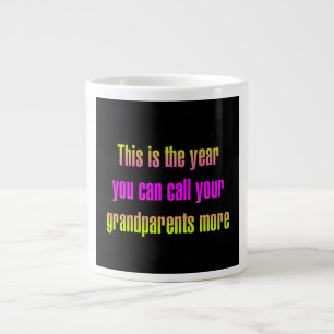Encouragement Quote # 168-GP Giant Coffee Mug