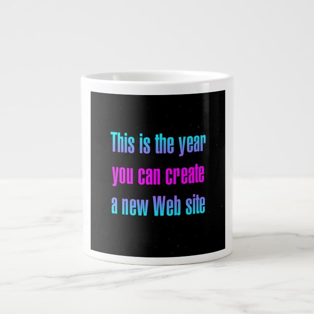 Encouragement Quote # 176 Giant Coffee Mug (Front)