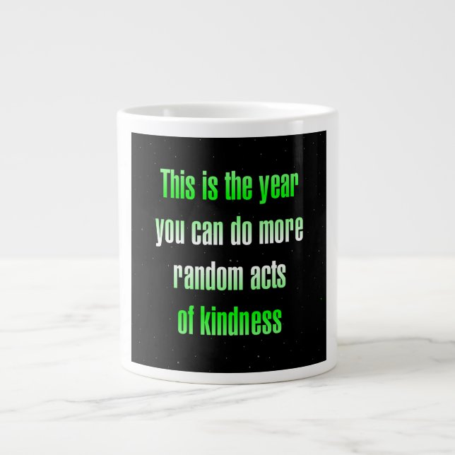 Encouragement Quote # 178 Giant Coffee Mug (Front)