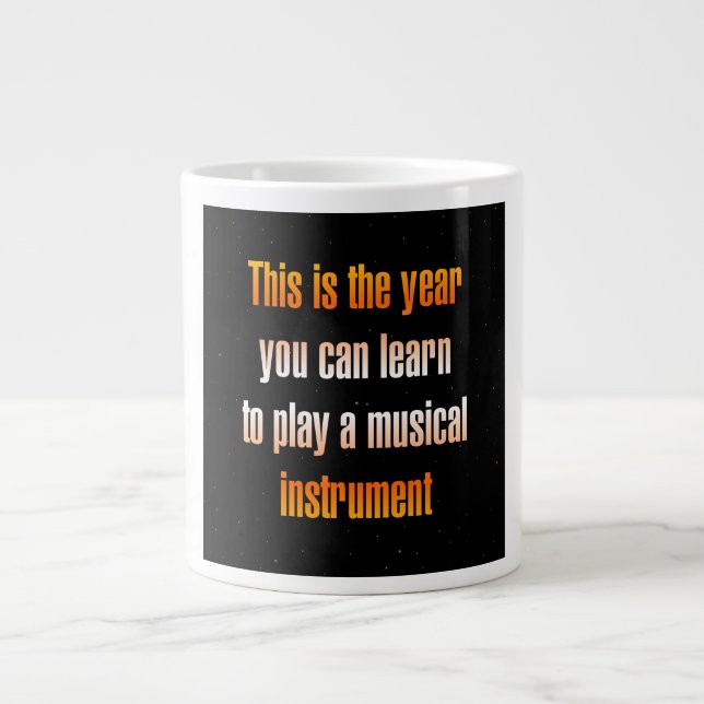 Encouragement Quote # 202 Giant Coffee Mug (Front)