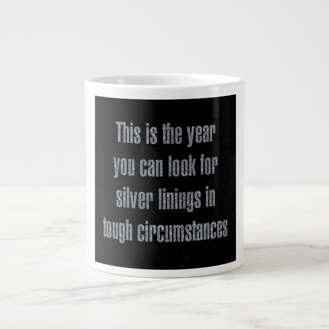 Encouragement Quote # 206 Giant Coffee Mug (Front)