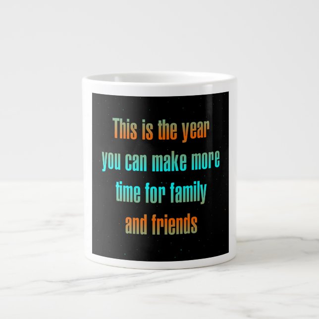 Encouragement Quote # 209 Giant Coffee Mug (Front)