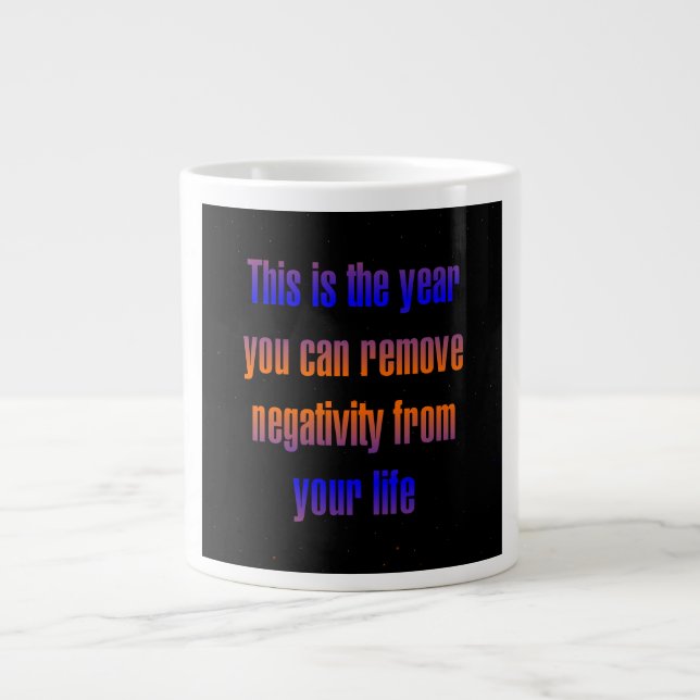 Encouragement Quote # 215 Giant Coffee Mug (Front)