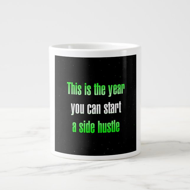 Encouragement Quote # 223 Giant Coffee Mug (Front)