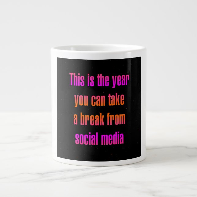 Encouragement Quote # 232 Giant Coffee Mug (Front)