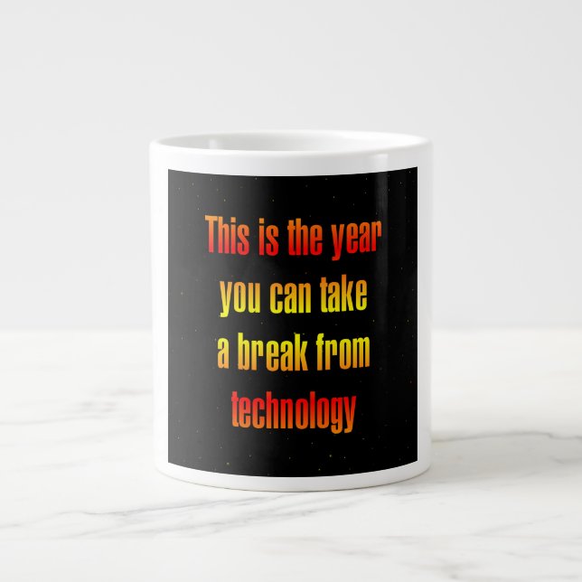 Encouragement Quote # 233 Giant Coffee Mug (Front)