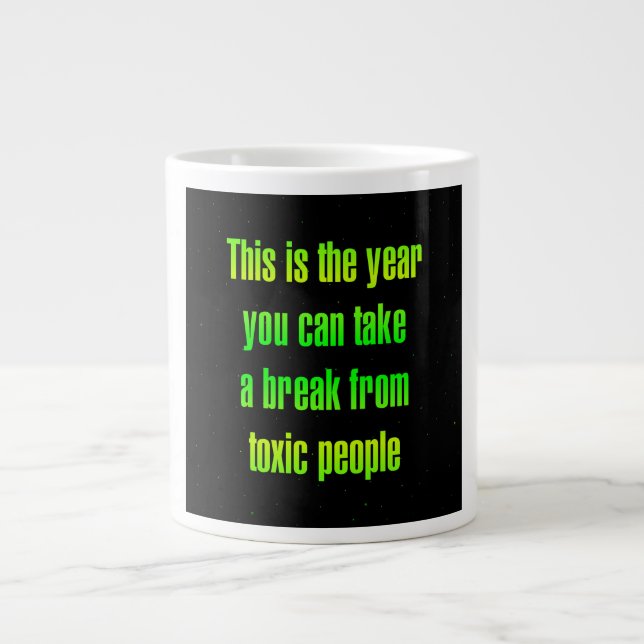 Encouragement Quote # 234 Giant Coffee Mug (Front)