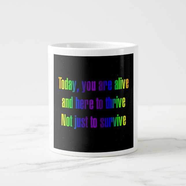 Encouragement Quote # 245 Giant Coffee Mug (Front)