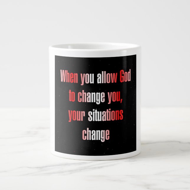 Encouragement Quote # 254 Giant Coffee Mug (Front)