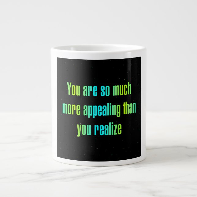 Encouragement Quote # 272 Giant Coffee Mug (Front)