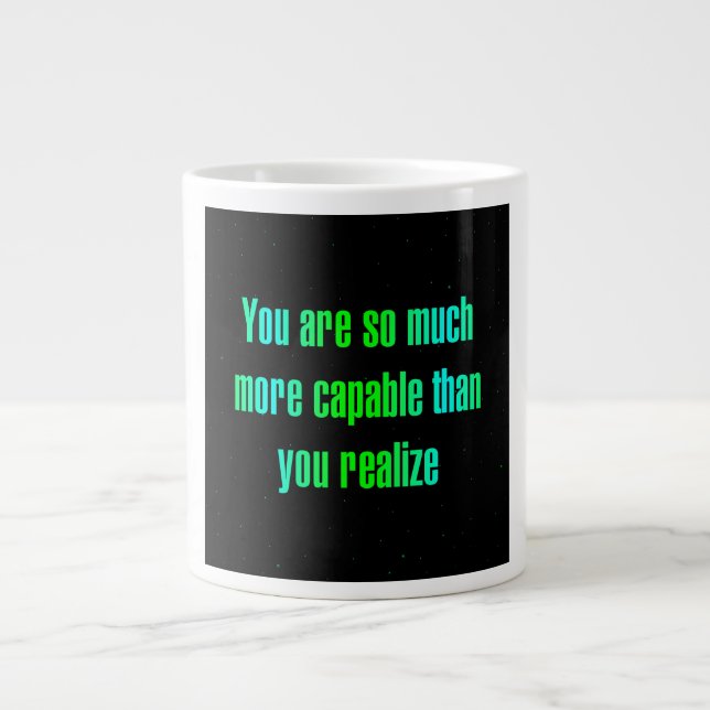 Encouragement Quote # 279 Giant Coffee Mug (Front)
