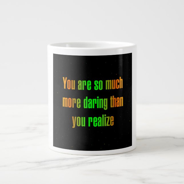 Encouragement Quote # 283 Giant Coffee Mug (Front)