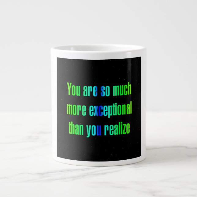 Encouragement Quote # 287 Giant Coffee Mug (Front)