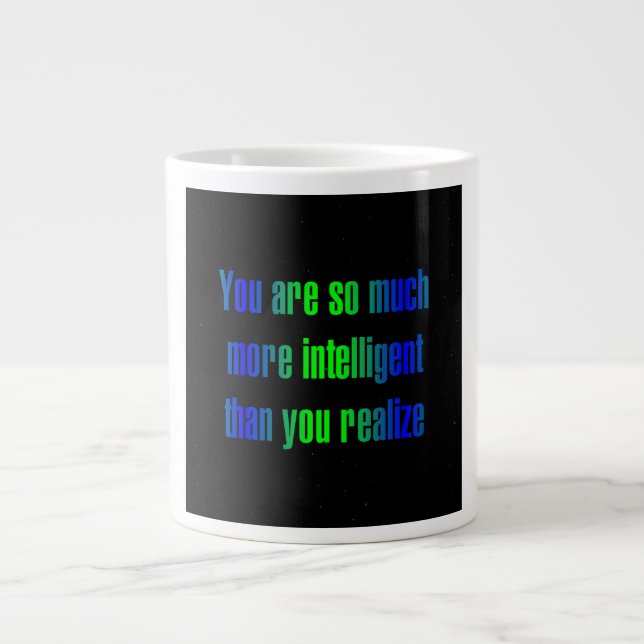 Encouragement Quote # 293 Giant Coffee Mug (Front)