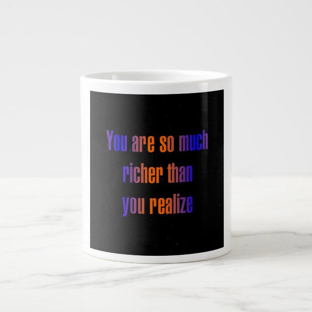 Encouragement Quote # 314 Giant Coffee Mug (Front)