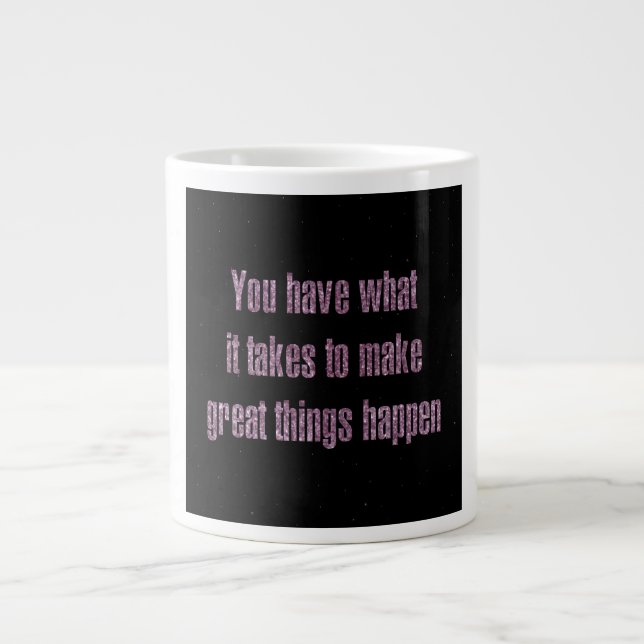 Encouragement Quote # 336 Giant Coffee Mug (Front)