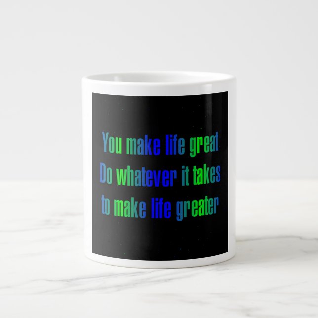 Encouragement Quote # 339 Giant Coffee Mug (Front)
