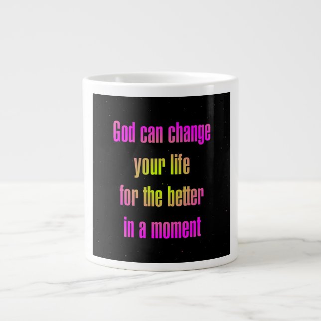 Encouragement Quote # 38 Giant Coffee Mug (Front)