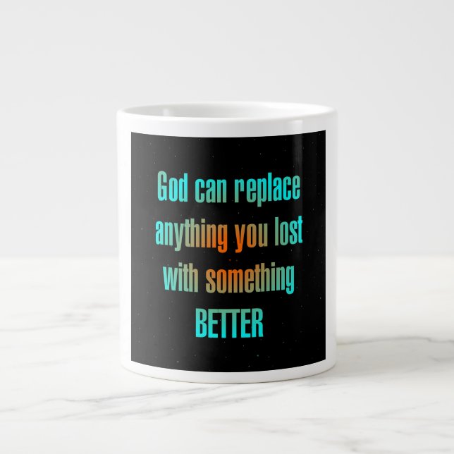 Encouragement Quote # 42 Giant Coffee Mug (Front)