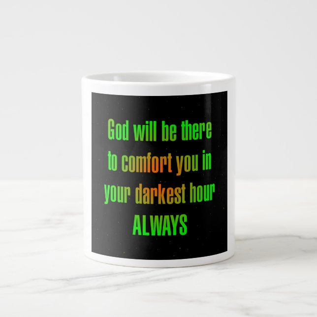 Encouragement Quote # 74 Giant Coffee Mug (Front)