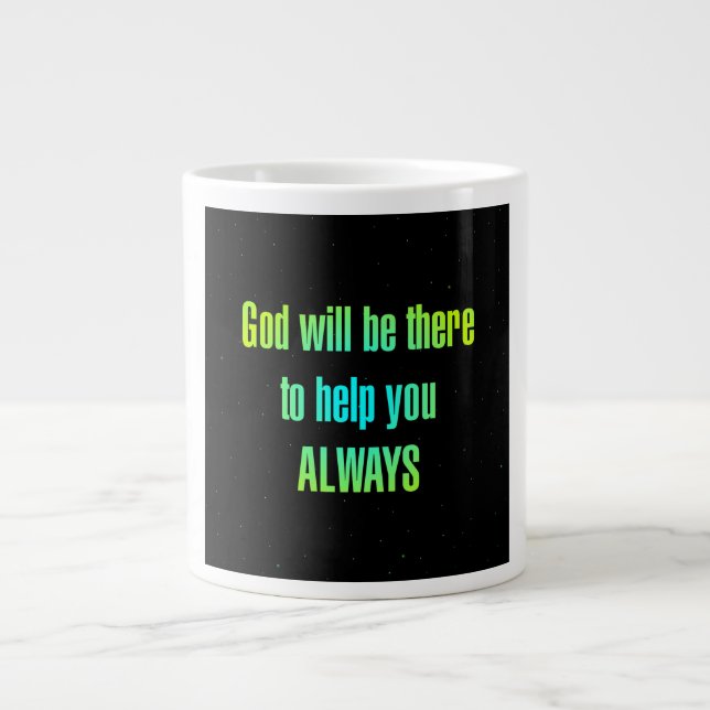 Encouragement Quote # 76 Giant Coffee Mug (Front)
