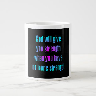 Encouragement Quote # 81 Giant Coffee Mug