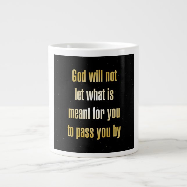 Encouragement Quote # 90 Giant Coffee Mug (Front)