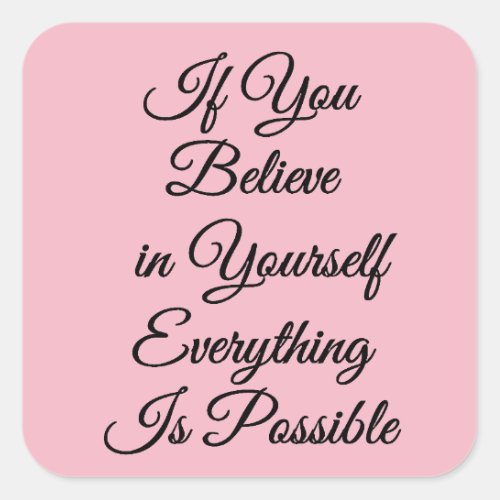 Encouragement Quote Believe in Yourself Sticker