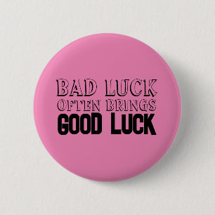 Encouragement quote luck often brings pink button