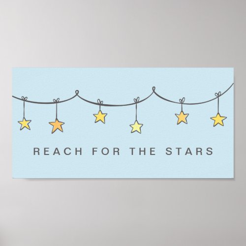 Encouragement Reach For The Stars Poster