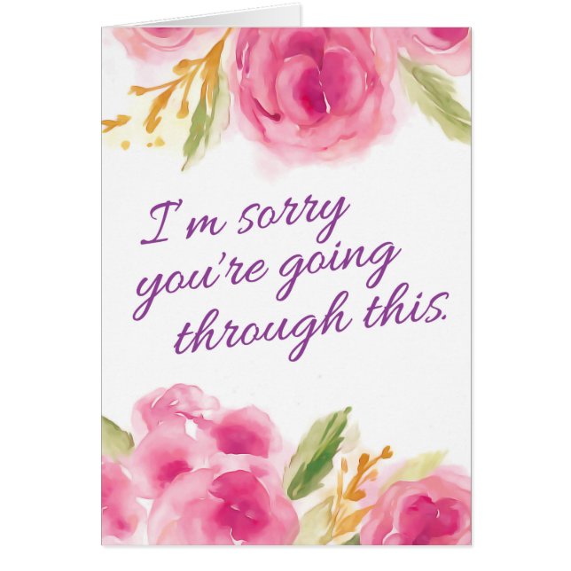 Encouragement - Sorry You're Going through This Cards (Front)