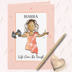 Encouragement Support Strength Card for Her