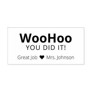 Encouragement WooHoo Personalized Teachers Self-inking Stamp