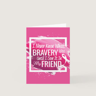 Encouragement words for a brave friend with cancer card