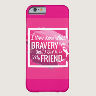 Encouragement words for a brave friend with cancer barely there iPhone 6 case