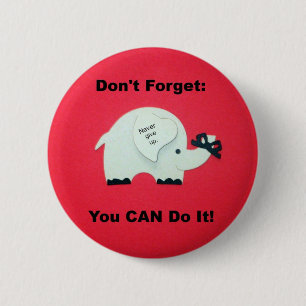 Encouragement: You can do it! Button