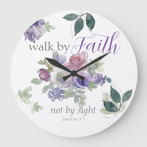Encouraging Bible Verse Walk By Faith Not By Sight Large Clock