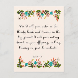 Encouraging Bible Verses Art - Isaiah 44:3 Postcard