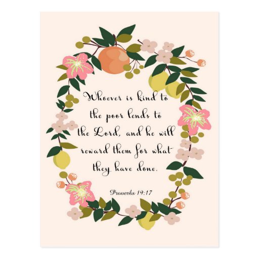 Encouraging Bible Verses Art - Proverbs 19:17 Postcard | Zazzle