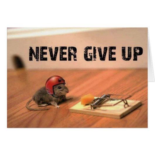 Encouraging Never Give Up Card (Front Horizontal)