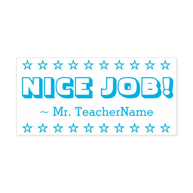Encouraging "NICE JOB!" + Custom Teacher Name Self-inking Stamp (Design)