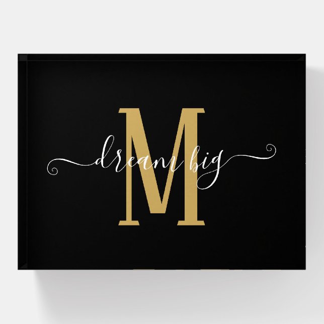 Encouraging Quote Dream Big Monogram Black Gold Paperweight (Front)