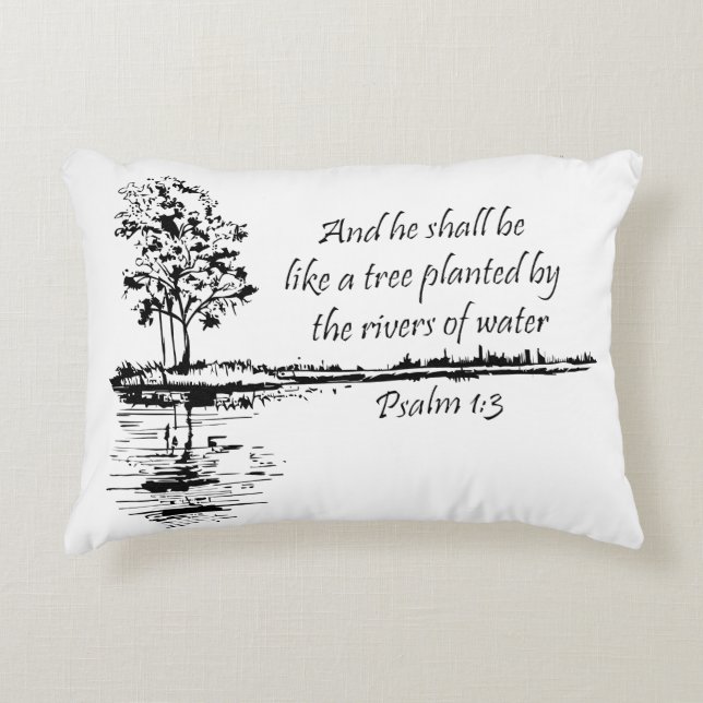 Encouraging Scripture Psalm 1:3  Accent Pillow (Front)